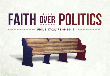 Faith Over Politics