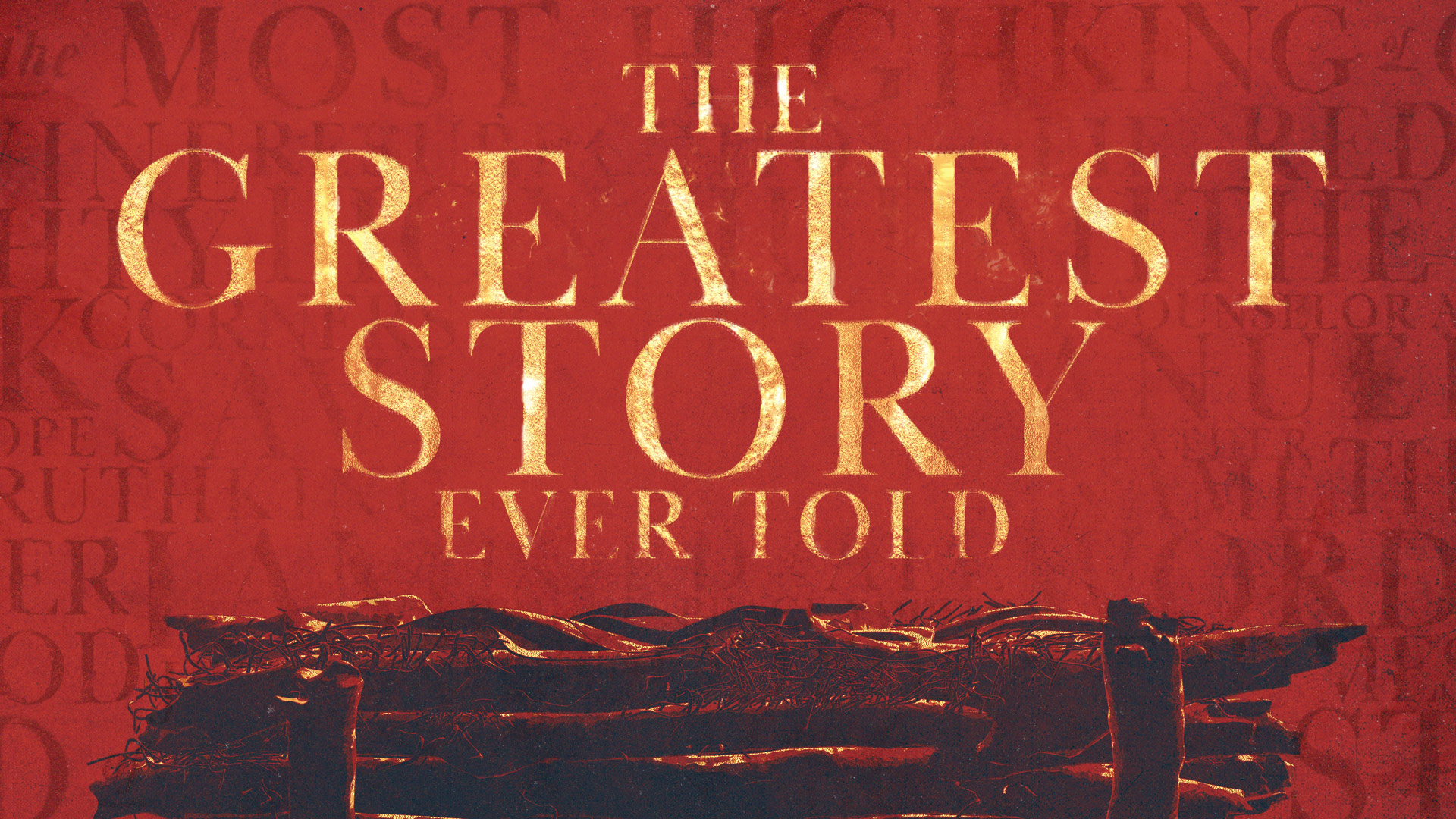 The Greatest Story Ever Told | God Coming to Us
