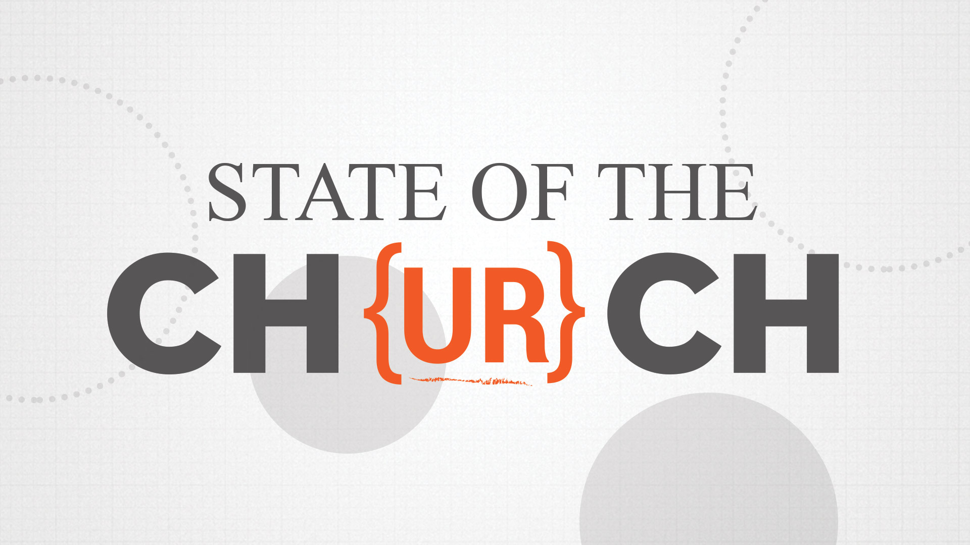 State of The Church