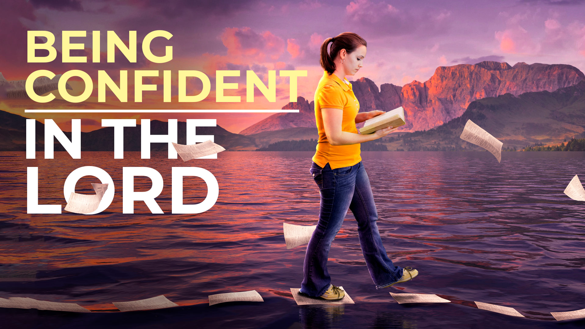 Being Confident In The Lord