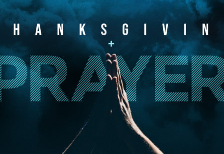 Thanksgiving and  Prayer