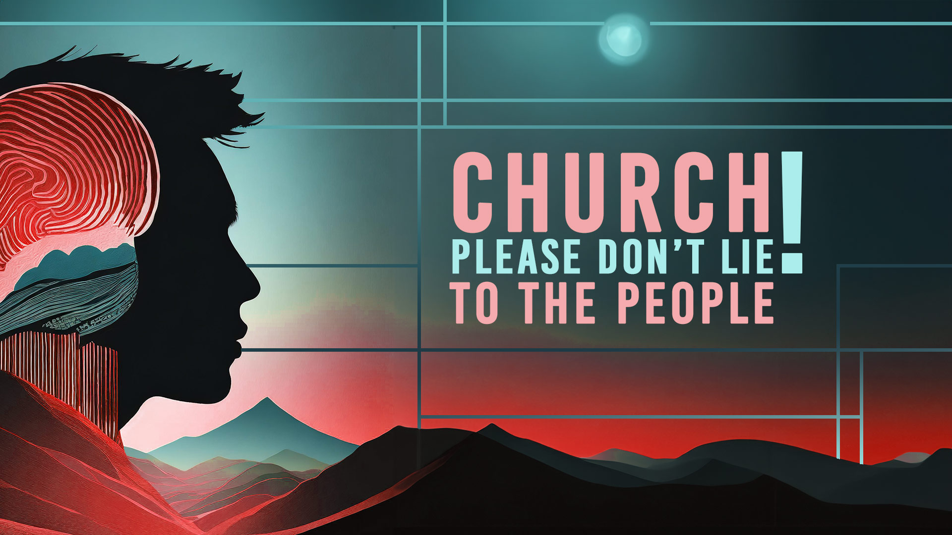 Church Please Don’t Lie to the People!