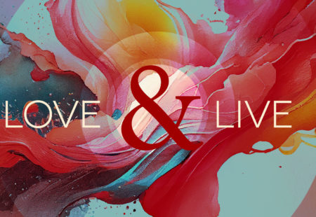 Love and Live
