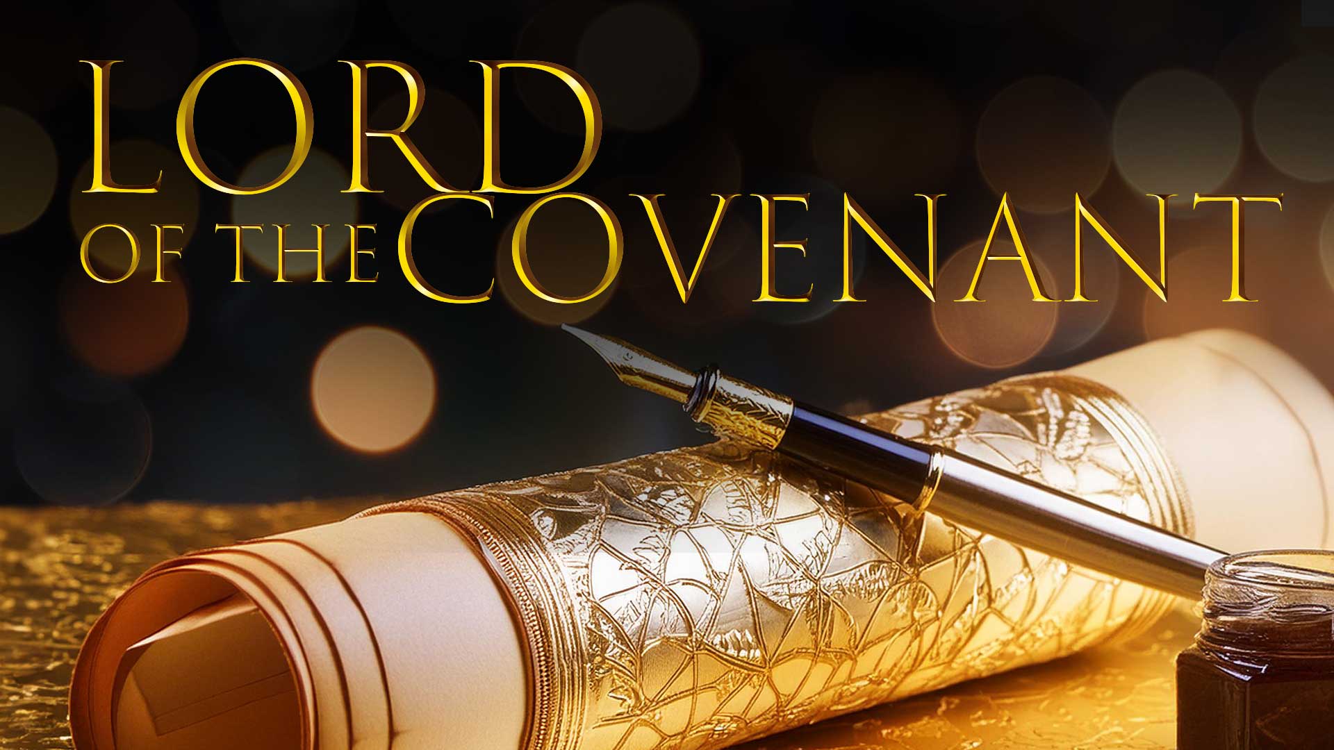 The Lord of The Covenant