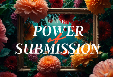 The Power of Submission