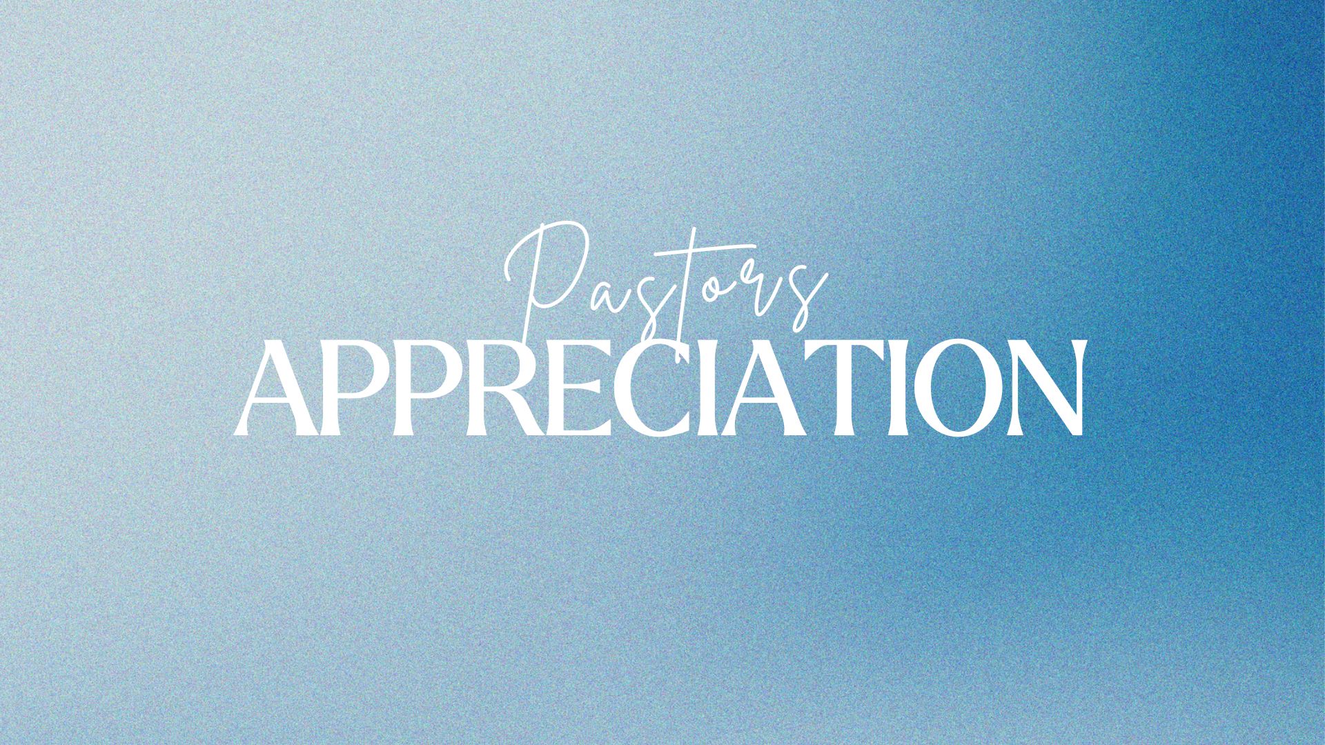 Pastor Appreciation Sunday
